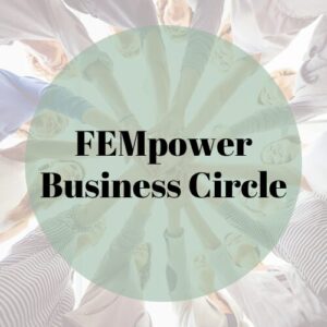 FEMpower Business Circle: Kickoff & Vision
